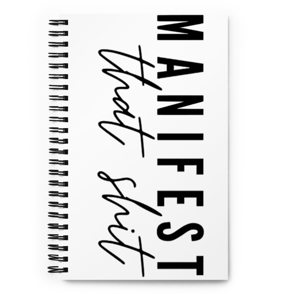 Manifest That Sh*t Notebook